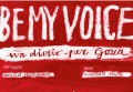 BE MY VOICE  UN DIARIO PER GAZA 